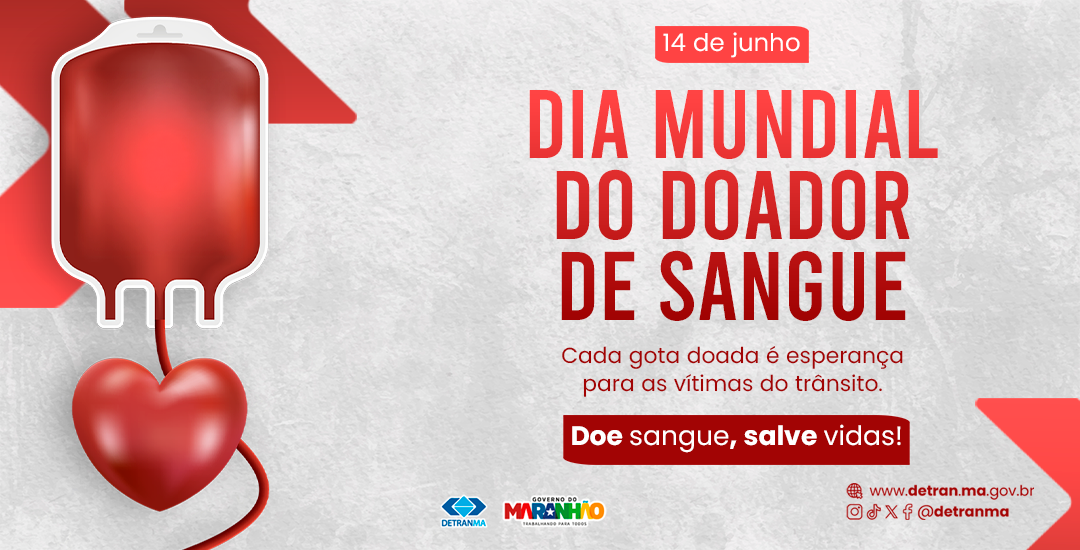 Dia Mundial do Doador de Sangue: no trânsito, a solidariedade salva vidas