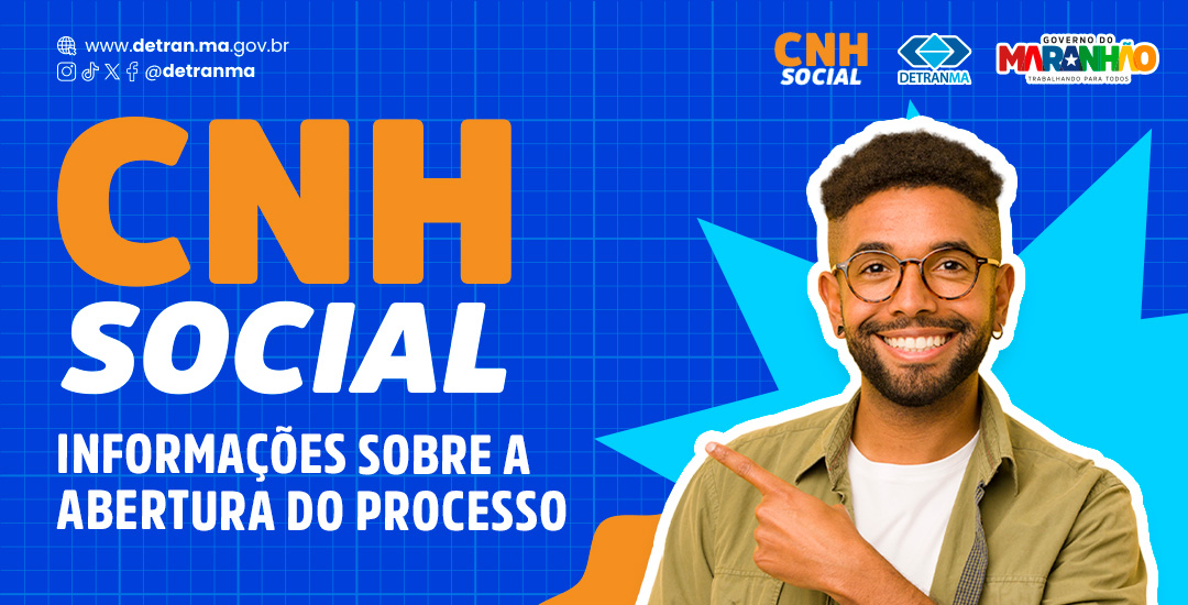 CNH Social: contemplados devem agendar atendimento e comparecer às unidades do Detran-MA entre 24 de novembro e 23 de dezembro