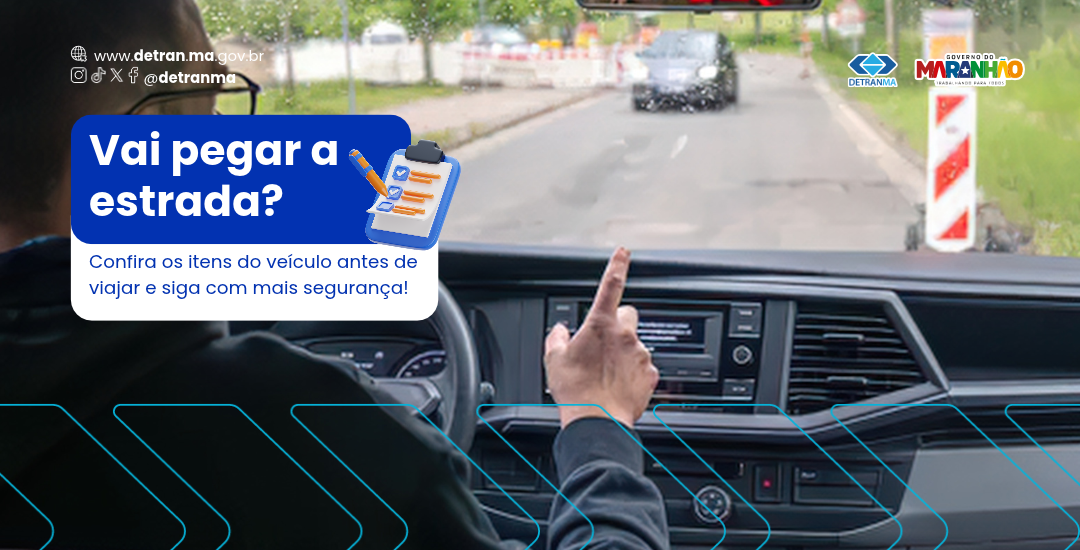 Vai pegar a estrada? Saiba o que verificar no carro antes de viajar